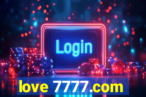 love 7777.com